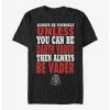 Best Pirce ๐งจ Star Wars Always Be Vader T-Shirt ๐ 1 Best Pirce ๐งจ Star Wars Always Be Vader T-Shirt ๐ -Star Wars Clothing Sales 16029026 hi